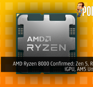 AMD Ryzen 8000 Confirmed: Zen 5, RDNA 3.5 iGPU, AM5 Until 2026 32