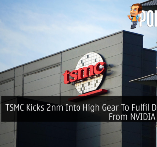 TSMC Kicks 2nm Into High Gear To Fulfil Demands From NVIDIA & Apple 24