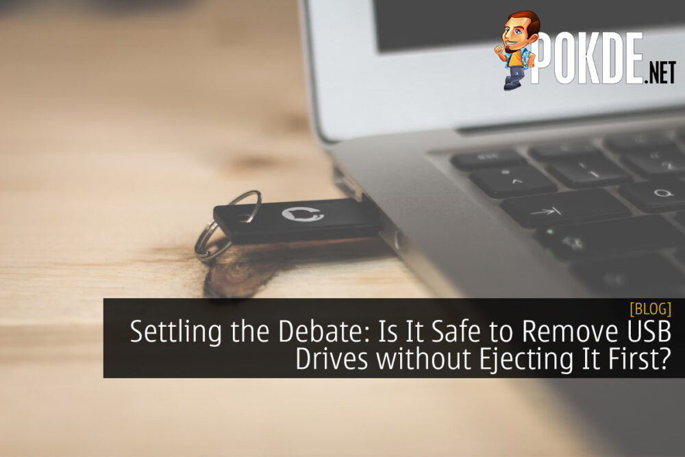 Settling the Debate: Is It Safe to Remove USB Drives without Ejecting It First? 29
