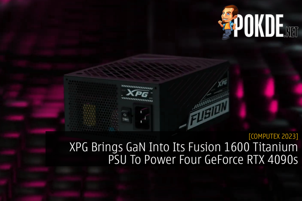 XPG Brings GaN Into Its Fusion 1600 Titanium PSU To Power Four GeForce RTX 4090s 31