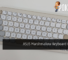 ASUS Marshmallow Keyboard KW100 Review - A Compact Keyboard, With A Touch Of Flavor 31