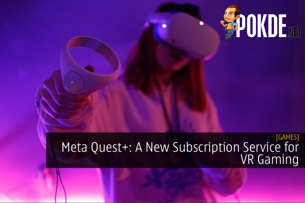 Meta Quest+: A New Subscription Service for VR Gaming