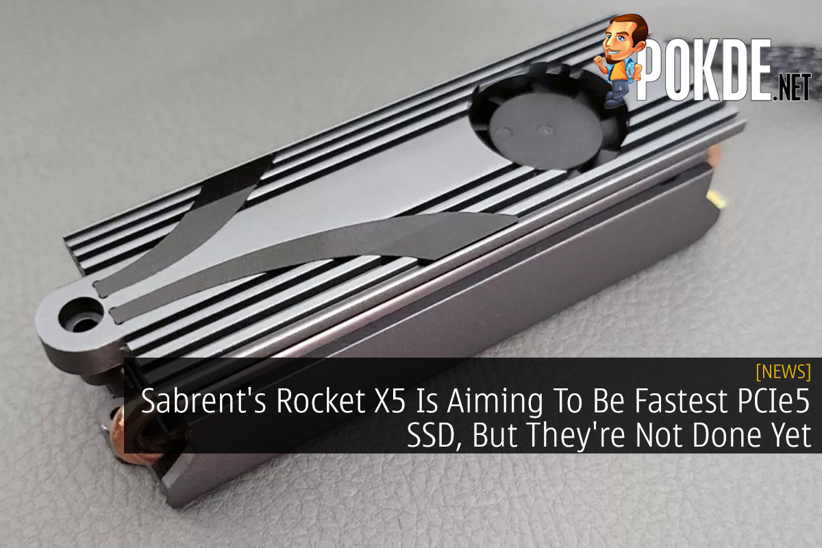Sabrent's Rocket X5 Is Aiming To Be Fastest PCIe5 SSD, But They're Not Done Yet 7