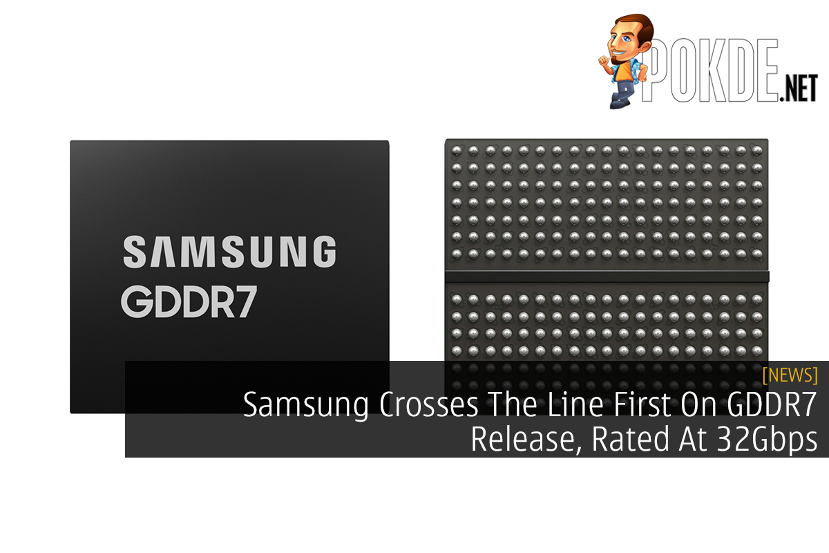 Samsung Crosses The Line First On GDDR7 Release, Rated At 32Gbps 14