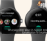 WhatsApp With Wear OS Support Brings The Conversation To Smartwatches 32