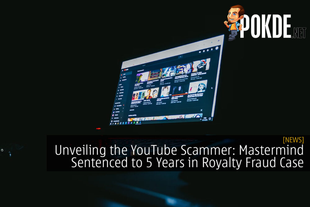 Unveiling the YouTube Scammer: Mastermind Sentenced to 5 Years in Royalty Fraud Case