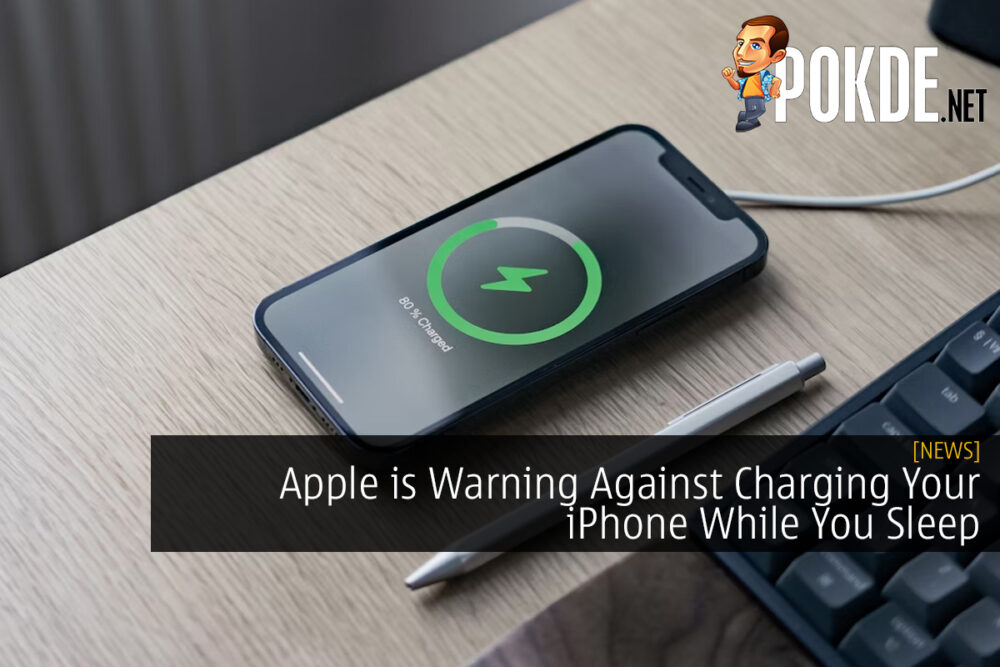 Apple is Warning Against Charging Your iPhone While You Sleep