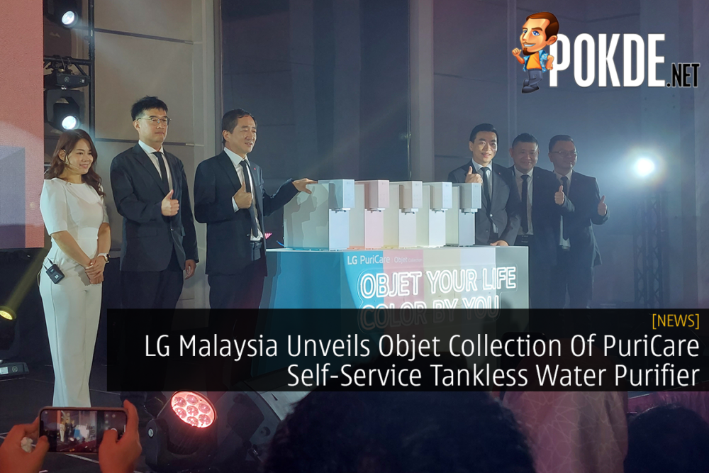 LG Malaysia Unveils Objet Collection Of PuriCare Self-Service Tankless Water Purifier 27