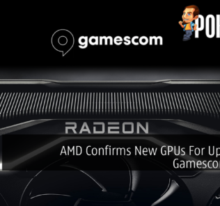 AMD Confirms New GPUs For Upcoming Gamescom Event 34