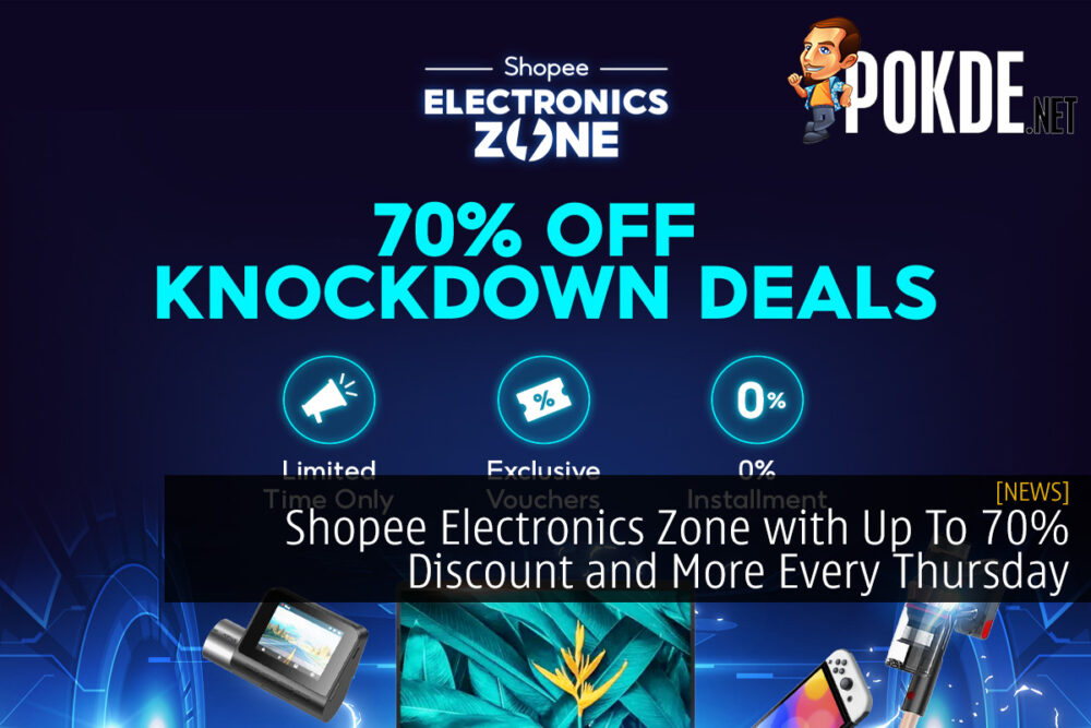 Unbeatable Deals Await: Shopee Electronics Zone with Up To 70% Discount and More Every Thursday