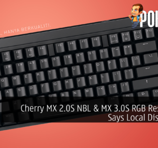 Cherry MX 2.0S NBL & MX 3.0S RGB Restocked, Says Local Distributor 34