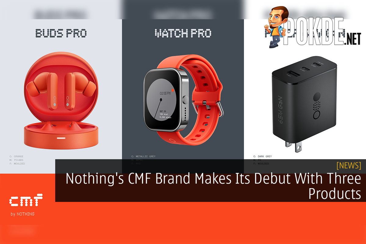 Nothing's CMF Brand Makes Its Debut With Three Products 14