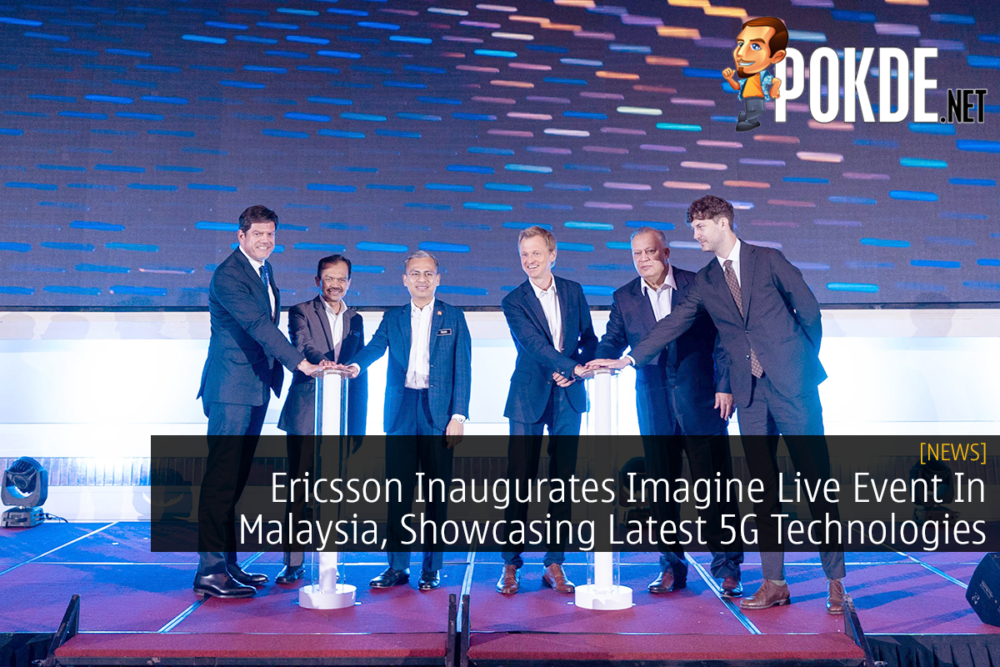 Ericsson Inaugurates Imagine Live Event In Malaysia, Showcasing Latest 5G Technologies 29