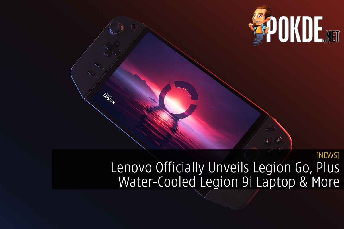 Lenovo Officially Unveils Legion Go, Plus Water-Cooled Legion 9i Laptop & More 15