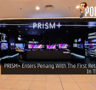 PRISM+ Enters Penang With The First Retail Store In The State 24
