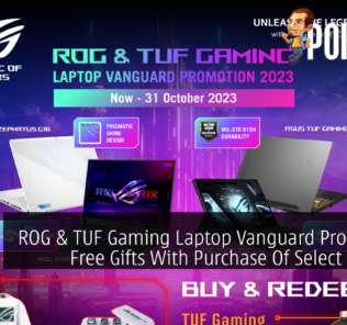 ROG & TUF Gaming Laptop Vanguard Promotion: Free Gifts With Purchase Of Select Laptops 27