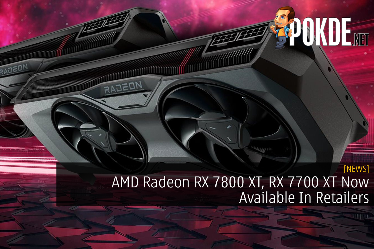 AMD Radeon RX 7800 XT, RX 7700 XT Now Available In Retailers 8