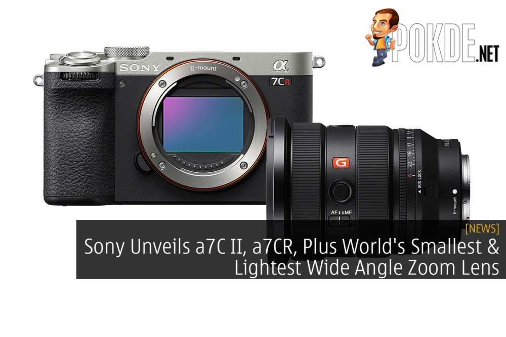Sony Unveils a7C II, a7CR, Plus World's Smallest & Lightest Wide Angle Zoom Lens 22