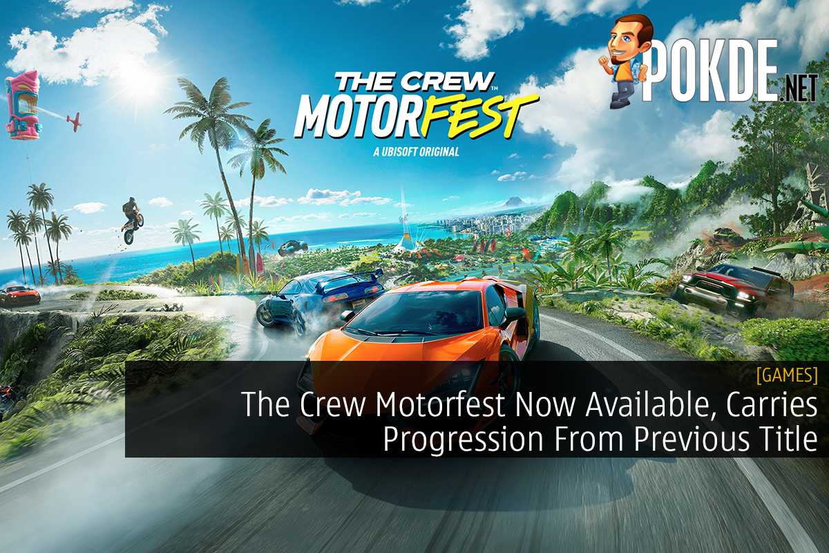 The Crew Motorfest Now Available, Carries Progression From Previous Title –  Pokde.Net