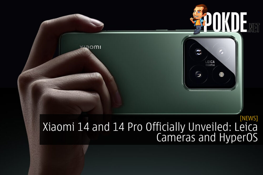 Xiaomi 14 and 14 Pro Officially Unveiled: Leica Cameras and HyperOS