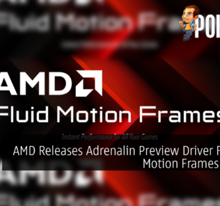 AMD Releases Adrenalin Preview Driver For Fluid Motion Frames Feature 27