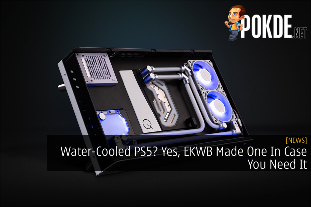 Water-Cooled PS5? Yes, EKWB Made One In Case You Need It 29