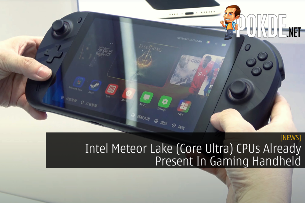 Intel Meteor Lake (Core Ultra) CPUs Already Present In Gaming Handheld 30
