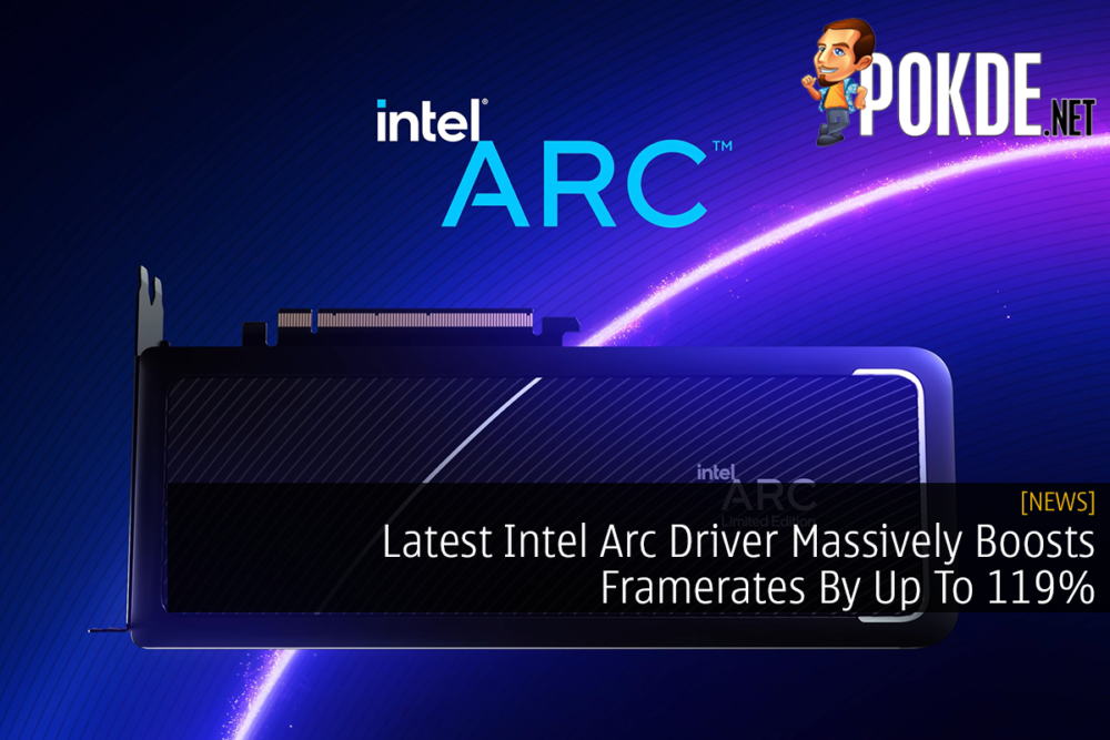 Latest Intel Arc Driver Massively Boosts Framerates By Up To 119% 22