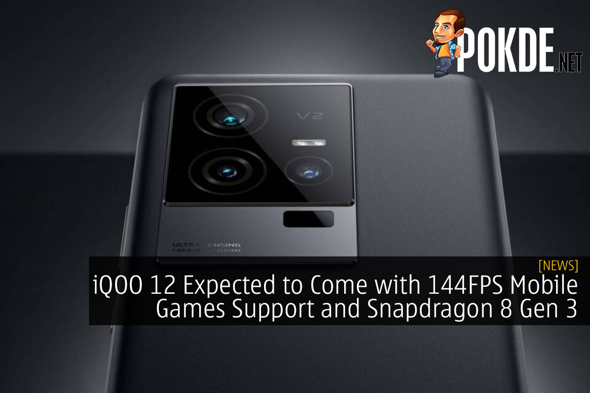 iQOO 12 Expected to Come with 144FPS Mobile Games Support and Snapdragon 8 Gen 3