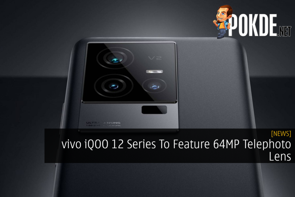 vivo iQOO 12 Series To Feature 64MP Telephoto Lens 22