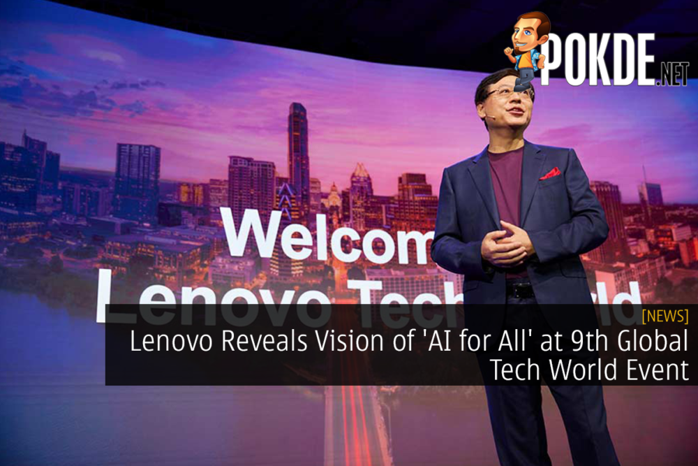 Lenovo Reveals Vision of 'AI for All' at 9th Global Tech World Event 22