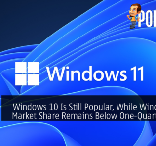 Windows 10 Is Still Popular, While Windows 11 Market Share Remains Below One-Quarter Mark 35