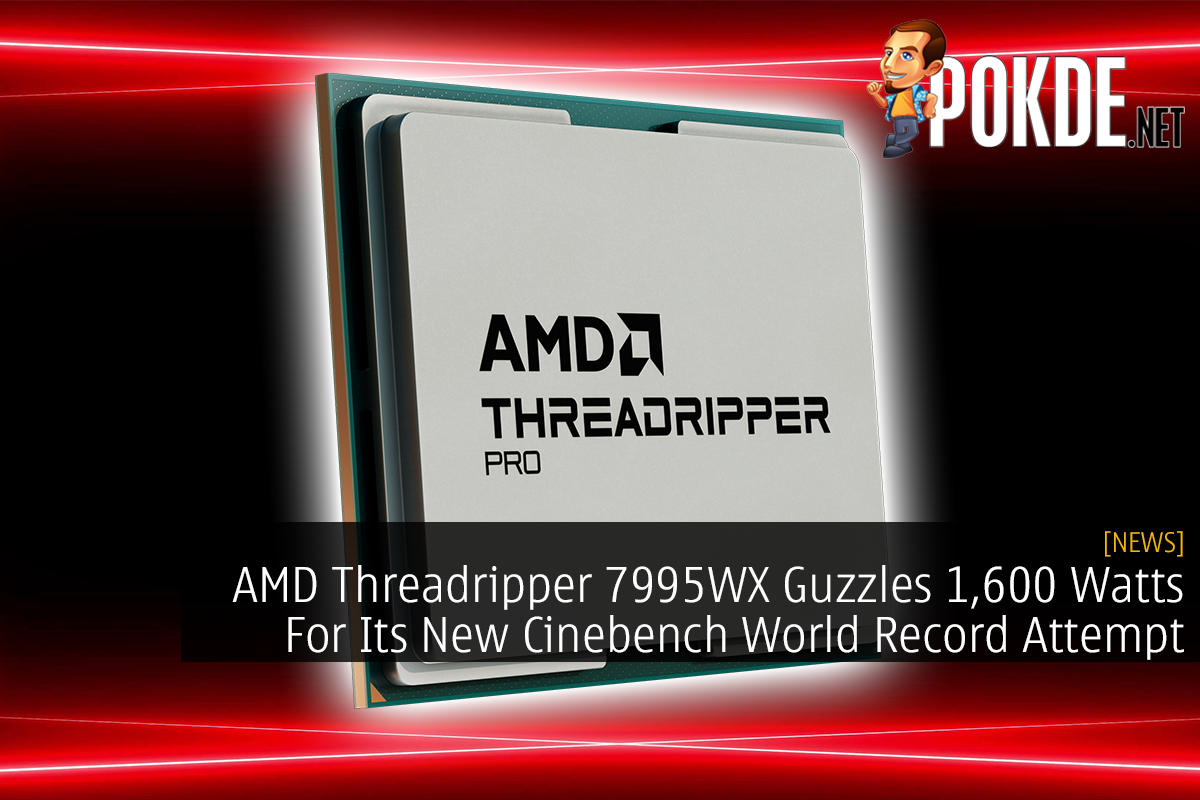 AMD Threadripper 7995WX Guzzles 1,600 Watts For Its New Cinebench World Record Attempt 5