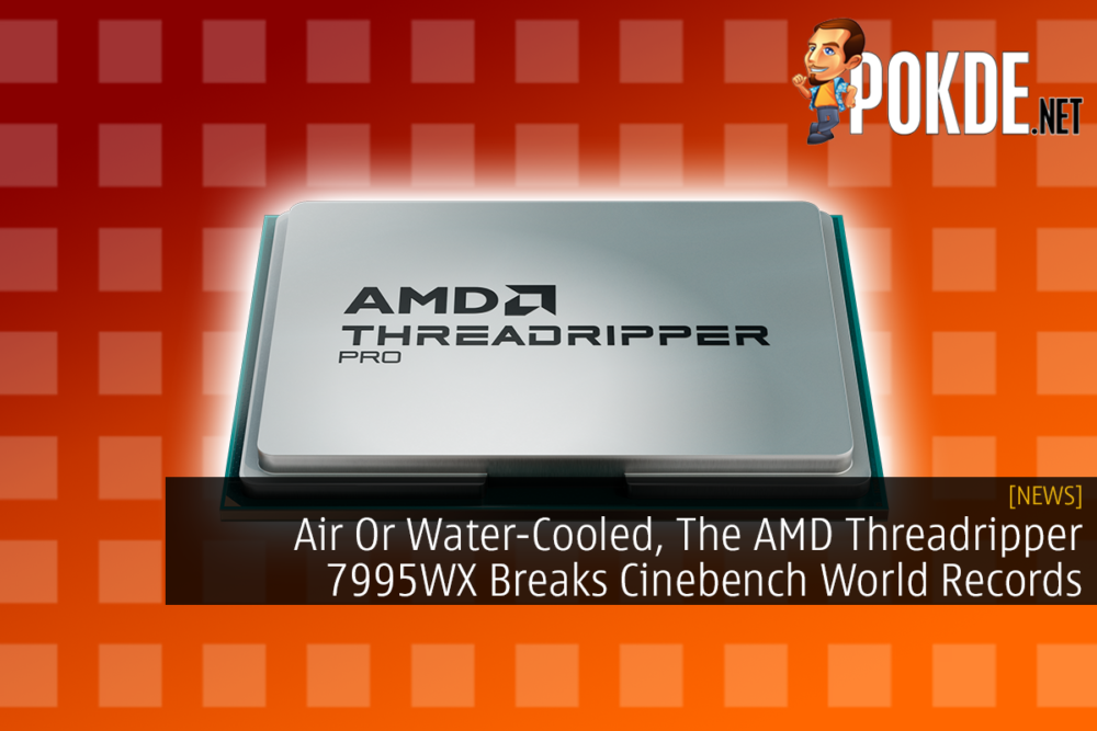 Air Or Water-Cooled, The AMD Threadripper 7995WX Breaks Cinebench World Records 32