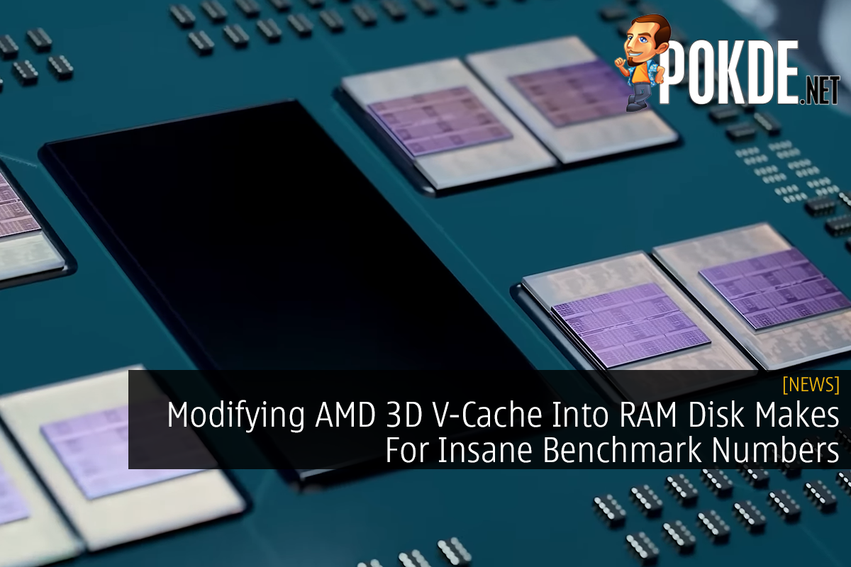Modifying AMD 3D V-Cache Into RAM Disk Makes For Insane Benchmark Numbers 12