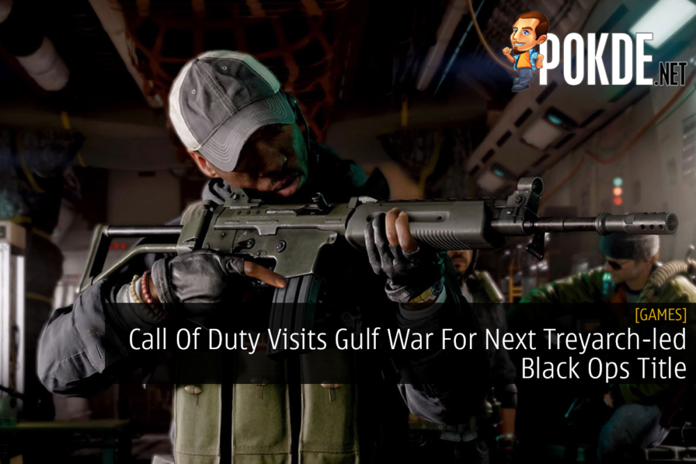 Call Of Duty Visits Gulf War For Next Treyarch-led Black Ops Title 23