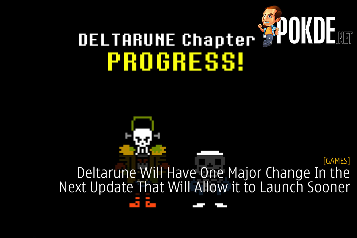 Deltarune Will Have One Major Change In the Next Update That Will Allow it to Launch Sooner
