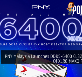 PNY Malaysia Launches DDR5-6400 CL32 Variant Of XLR8 MAKO RGB RAM 30