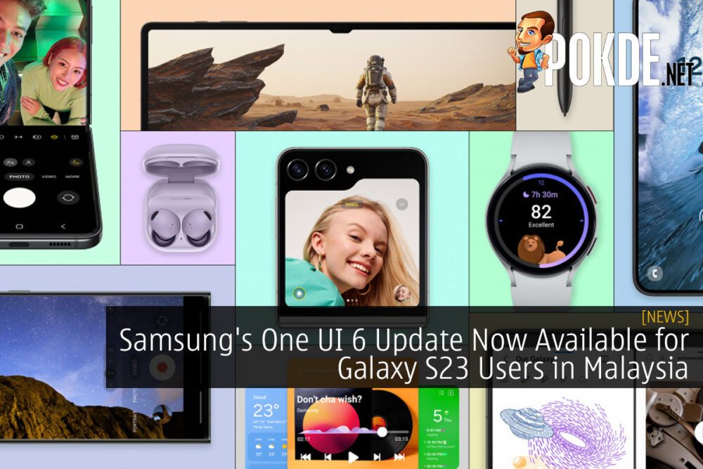 Samsung's One UI 6 Update Now Available for Galaxy S23 Users in Malaysia 23