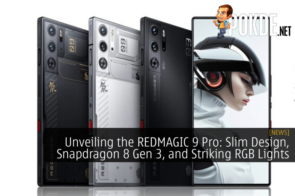 Unveiling the REDMAGIC 9 Pro: Slim Design, Snapdragon 8 Gen 3, and Striking RGB Lights