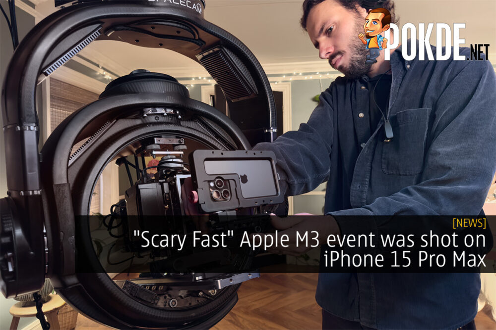 "Scary Fast" Apple M3 event was shot on iPhone 15 Pro Max 24