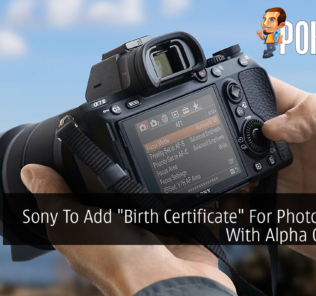 Sony To Add "Birth Certificate" For Photos Taken With Alpha Cameras 26