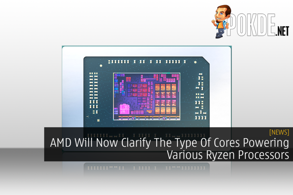AMD Will Now Clarify The Type Of Cores Powering Various Ryzen Processors 29