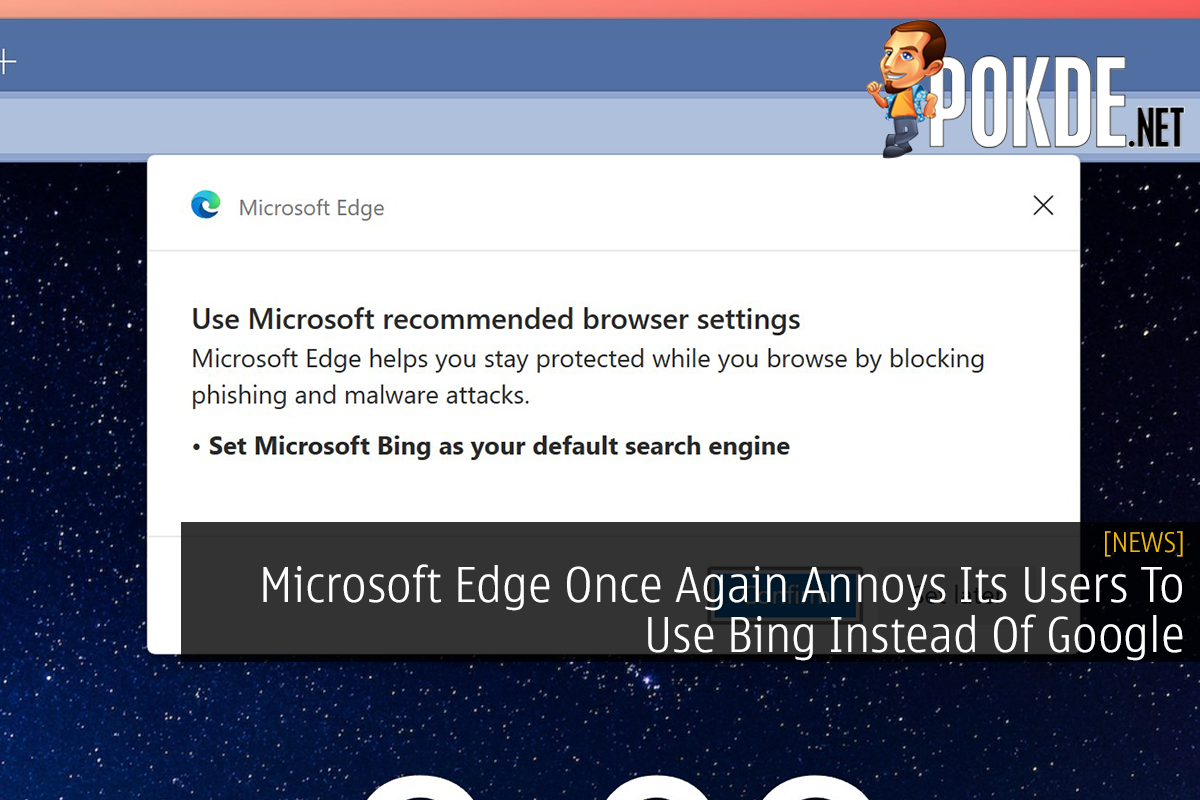 Microsoft Edge Once Again Annoys Its Users To Use Bing Instead Of Google 5