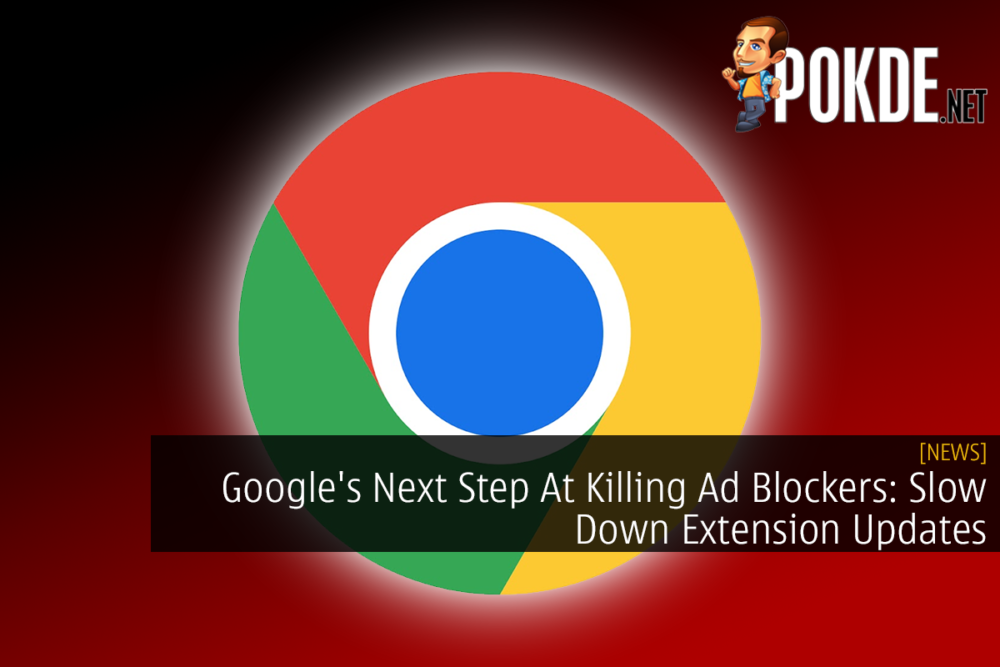 Google's Next Step At Killing Ad Blockers: Slow Down Extension Updates 29
