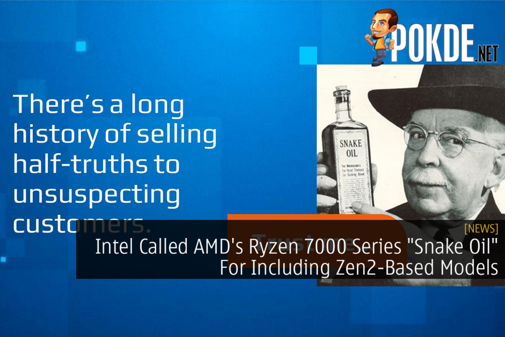 Intel Called AMD's Ryzen 7000 Series "Snake Oil" For Including Zen2-Based Models 25