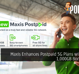 Maxis Enhances Postpaid 5G Plans with Up to 1,000GB Bonus Data 22