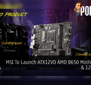 MSI To Launch ATX12VO AMD B650 Motherboard & 12VO PSUs 27