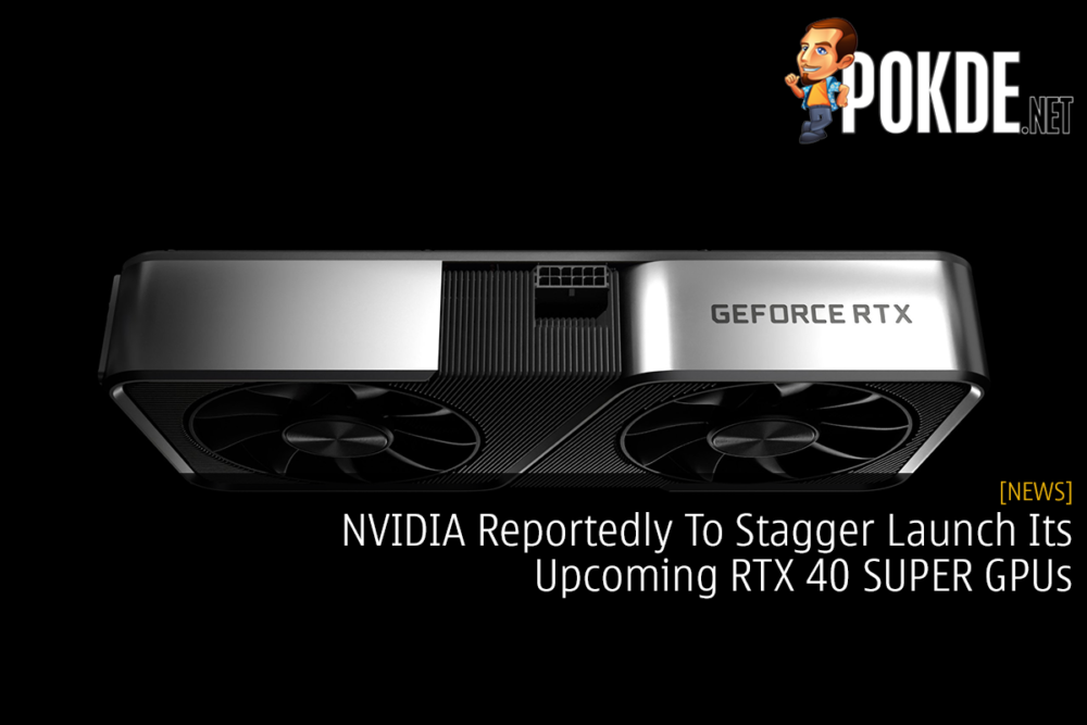 NVIDIA Reportedly To Stagger Launch Its Upcoming RTX 40 SUPER GPUs 24