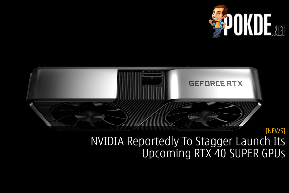 NVIDIA Reportedly To Stagger Launch Its Upcoming RTX 40 SUPER GPUs 12